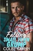 Algopix Similar Product 14 - Falling for the Small Town Grump An