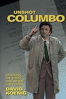 Algopix Similar Product 7 - Unshot Columbo Cracking the Cases That