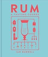 Algopix Similar Product 14 - Rum A Tasting Course A FlavorFocused