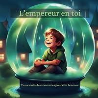 Algopix Similar Product 17 - L'empereur en toi (French Edition)