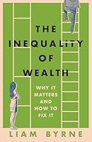 Algopix Similar Product 4 - The Inequality of Wealth Why it