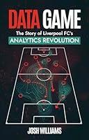 Algopix Similar Product 3 - Data Game The Story of Liverpool FCs