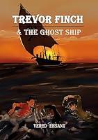 Algopix Similar Product 4 - Trevor Finch  The Ghost Ship Trevor