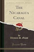 Algopix Similar Product 15 - The Nicaragua Canal (Classic Reprint)