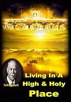 Algopix Similar Product 15 - Living In A High  Holy Place by Smith