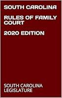 Algopix Similar Product 5 - SOUTH CAROLINA RULES OF FAMILY COURT