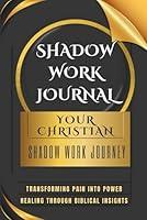 Algopix Similar Product 14 - SHADOW WORK JOURNAL Your Christian