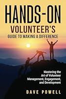 Algopix Similar Product 9 - HandsOn The Volunteers Guide to