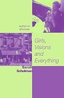 Algopix Similar Product 3 - Girls, Visions and Everything: A Novel