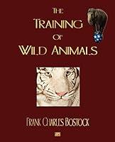 Algopix Similar Product 1 - The Training Of Wild Animals