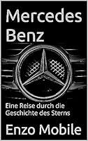 Algopix Similar Product 1 - Mercedes Benz Eine Reise durch die