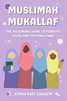 Algopix Similar Product 8 - Muslimah Mukallaf The Muslimahs Guide