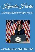 Algopix Similar Product 6 - Kamala Harris An Emerging Symbol of