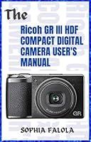 Algopix Similar Product 14 - THE Ricoh GR III HDF COMPACT DIGITAL