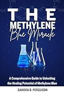 Algopix Similar Product 16 - The Methylene Blue Miracle A