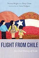 Algopix Similar Product 13 - Flight from Chile An Oral History of