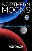 Algopix Similar Product 16 - Northern Moons And the Hunt for an