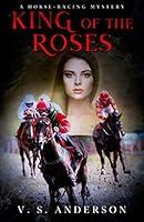 Algopix Similar Product 10 - King of the Roses A Horse Racing