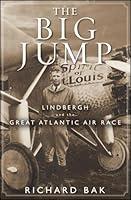 Algopix Similar Product 4 - The Big Jump Lindbergh and the Great