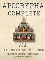 Algopix Similar Product 8 - Apocrypha Complete Lost Books of the