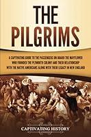 Algopix Similar Product 4 - The Pilgrims A Captivating Guide to