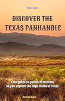 Algopix Similar Product 13 - Discover the Texas Panhandle Your