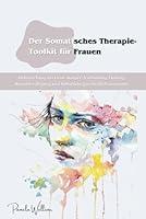 Algopix Similar Product 11 - Der Somatisches TherapieToolkit fr