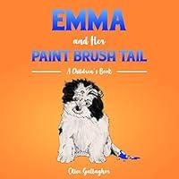 Algopix Similar Product 16 - Emma and Her Paint Brush Tail A