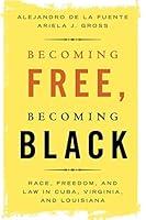 Algopix Similar Product 3 - Becoming Free Becoming Black Studies