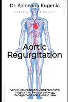 Algopix Similar Product 15 - Aortic Regurgitation Comprehensive