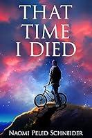 Algopix Similar Product 2 - That Time I Died: A Novel