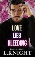 Algopix Similar Product 17 - Love Lies Bleeding (Tightrope Book 2)