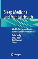 Algopix Similar Product 10 - Sleep Medicine and Mental Health A