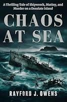 Algopix Similar Product 5 - CHAOS AT SEA A Thrilling Tale of