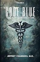 Algopix Similar Product 7 - Code Blue Tales From the Emergency