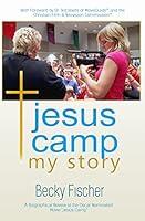 Algopix Similar Product 12 - Jesus Camp My Story A Biographical