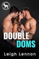 Algopix Similar Product 12 - Double Doms: A Hero Club Novel