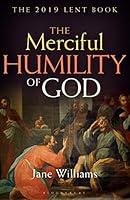 Algopix Similar Product 13 - The Merciful Humility of God The 2019