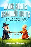 Algopix Similar Product 7 - Divine Rights and Branding Fights Holy