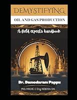 Algopix Similar Product 9 - Demystifying Oil and Gas Production A