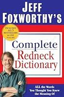 Algopix Similar Product 2 - Jeff Foxworthys Complete Redneck
