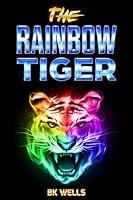 Algopix Similar Product 3 - The Rainbow Tiger