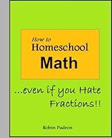 Algopix Similar Product 16 - How to Homeschool Math  Even if you