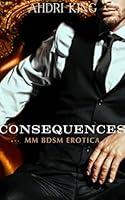 Algopix Similar Product 8 - Consequences MM BDSM Mafia Romance