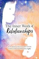 Algopix Similar Product 19 - The Inner Work of Relationships An