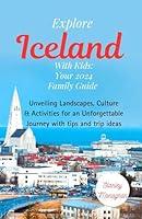 Algopix Similar Product 2 - Explore Iceland with Kids Your 2024