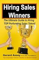 Algopix Similar Product 8 - Hiring Sales Winners The Ultimate