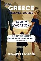 Algopix Similar Product 1 - GREECE TRAVEL GUIDE FOR FAMILY