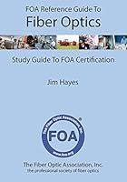 Algopix Similar Product 7 - FOA Reference Guide to Fiber Optics