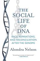 Algopix Similar Product 10 - The Social Life of DNA Race